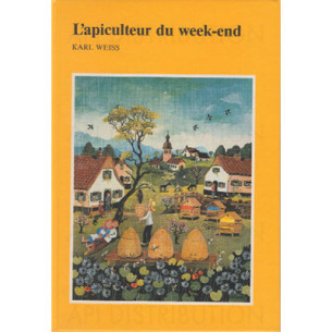 WEISS "L'APICULTEUR DU WEEK-END"