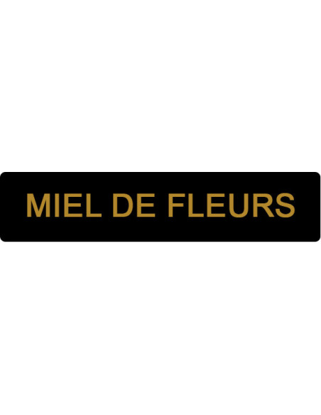 ETIQUETTE MIEL DE  FLEURS ROULEAU DE 1000 NOIR ET OR
