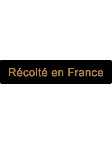 ETIQUETTE RECOLTE EN FRANCE ROULEAU DE 1000 NOIR ET OR