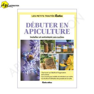 LE PETIT TRAITE RUSTICA "DEBUTER EN APICULTURE" - FERT G. et P.