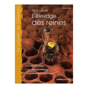 L'ELEVAGE DES REINES - G. FERT