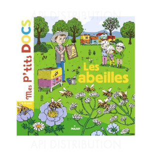 LES ABEILLES - MES P'TITS DOCS (DES 3 ANS)
