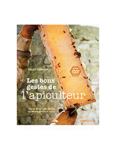 LES BONS GESTES DE L'APICULTEUR - H. CLÉMENT